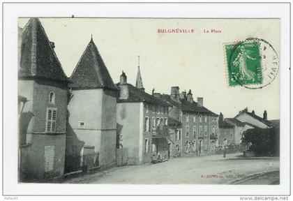 BULGNEVILLE - La Place