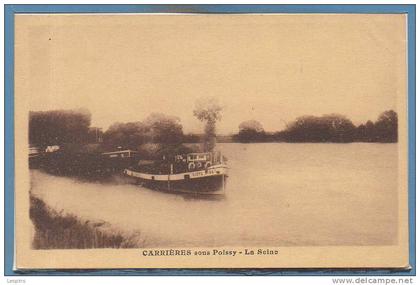 78 - CARRIERES sous POISSY --  La Seine