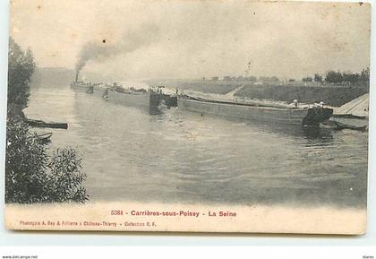 CARRIERES SOUS POISSY - La Seine - Péniches