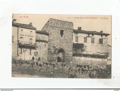 CASTELNAU DE MONTMIRAIL 169 LE TARN LA PORTE (CAFE DU PLATEAU)