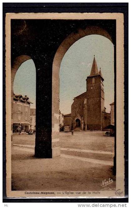 65 - Castelnau-Magnoac - L'Eglise vue de la Halle - Bleutée