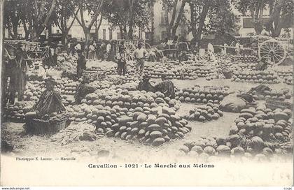 CPA Cavaillon Le Marché aux Melons