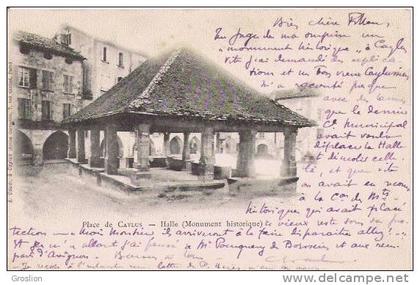 PLACE DE CAYLUS HALLE (MONUMENT HISTORIQUE)  1902