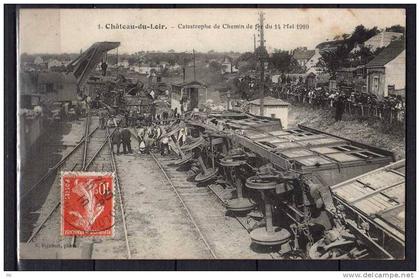 72 - Chateau-du-loir (sarthe) - Catastrophe du Chemin de Fer du 14 Mai 1910