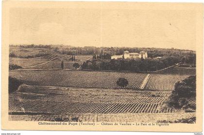 CHATEAUNEUF DU PAPE : CHATEAU DE VAUDIEU