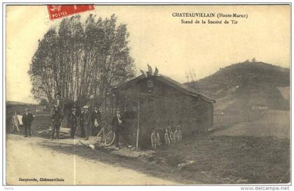 CARTE POSTALE ANCIENNE DE CHATEAUVILLAIN - stand de la société de tir