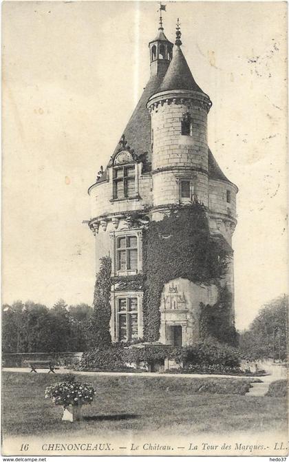 Chenonceaux - Le Château - La Tour des Marques