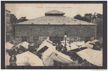 16 - Cognac - Le Marché Couvert et la Place d'Armes + Cachet " Gare de Cognac "