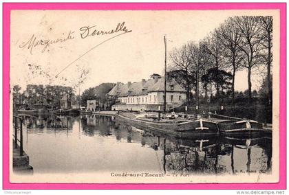 Condé sur l´Escaut - Le Port - Péniches - Édition B.F. - 1908