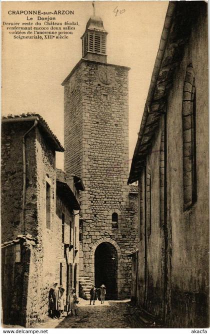 CPA AK CRAPONNE-sur-ARZON - Le Donjon Dernier reste du Chateau feodal (585989)