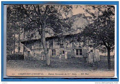 76 - CRIQUETOT L'ESNEVAL -- Maison Normande ....