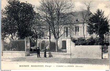 33 - CUBZAC les PONTS --  maison Marouby , prop.