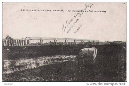 CUBZAC LES PONTS AH 15 (GIRONDE) VUE D'ENSEMBLE DU PONT DES PIETONS (VACHE BROUTANT AU PREMIER PLAN)