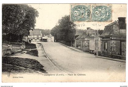 DAMPIERRE (78) - Dampierre-en-Yvelines - Place du Château - Ed. Toitot