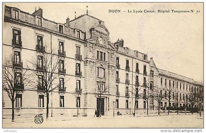 cote d or - ref A199- guerre 1914-18- dijon -le lycee carnot -hopital temporaire no 71-- santé hopitaux carte bon etat -