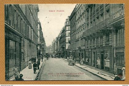 PARIS 10  : " RUE DU CHATEAU D'EAU "