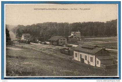 52 - DOULEVANT le CHATEAU --  La Gare