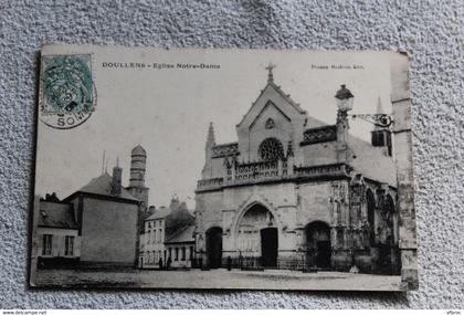 A937, Cpa 1906, Doullens, église Notre Dame, Somme 80