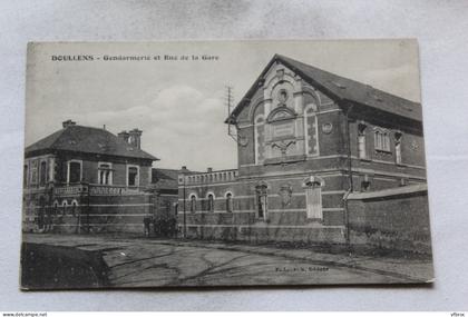 Doullens gendarmerie et rue de la gare, Somme 80