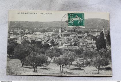 Cpa 1913, Draguignan, vue générale, Var 83