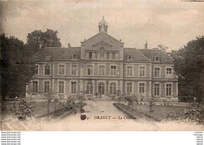 C P A - 93 -  DRANCY - le chateau