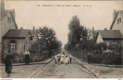 CPA DRANCY - Cité du Nord - Rue A. (44424)