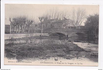 CP 84 ENTRAIGUES Pont sur la Sorgue Le lac