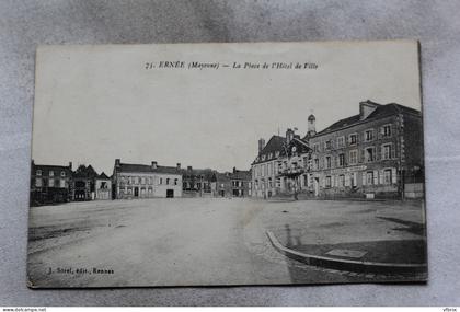 O581, Cpa 1925, Ernée, la place de l'hôtel de ville, Mayenne 53