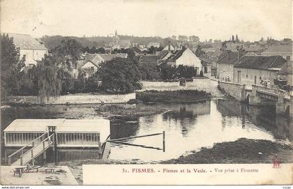 CPA Fismes Fismes et la Vesle Vue prise à Fismette