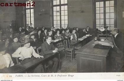 PARIS LA SORBONNE COURS DE M. LE PROFESSEUR ROUGE + TEXTE ET ENVOI