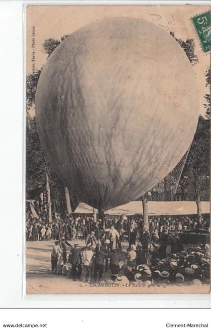 FRIVILLE - ESCARBOTIN : le ballon gonflé - (ballon rond) état (plis)