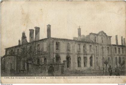 Gerbeviller - Ruines du Chateau de Lambertye