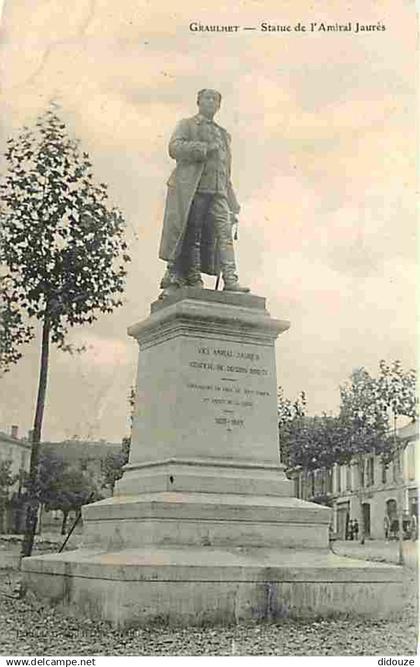 81 - Graulhet - Statue de l'Amiral Jaurès - CPA - Voir Scans Recto-Verso