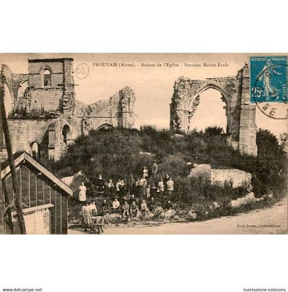 02190 - PROUVAIS - RUINES DE L'EGLISE - BARAQUE MAIRIE-ECOLE