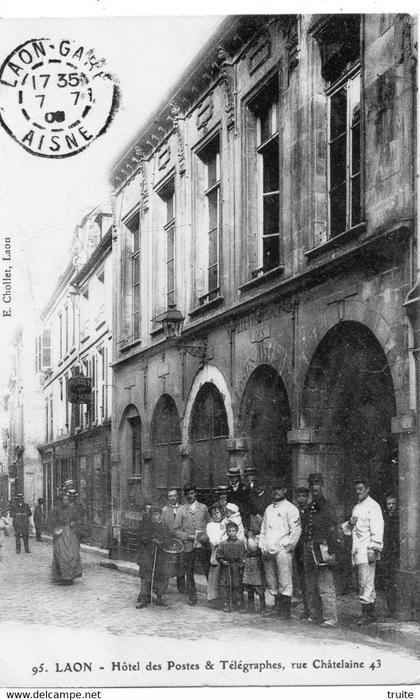 LAON HOTEL DES POSTES ET TELEGRAPHES RUE CHATELAINE 43