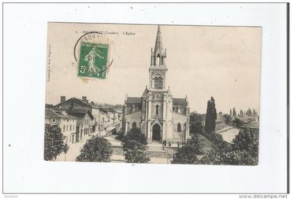 HAGETMAU (LANDES) 6 L'EGLISE 1908