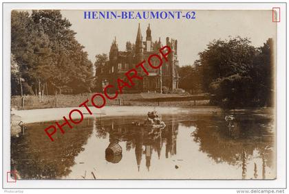 Chateau-HENIN-BEAUMONT-CARTE PHOTO Allemande-GUERRE 14-18-1WK-FRANCE-FRANKREICH-62-