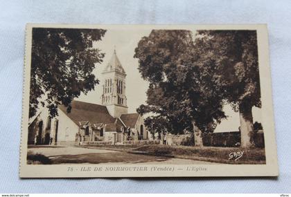 K164, ile de Noirmoutier, l'église, Vendée 85