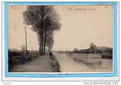 ISBERGUES -- Le Canal