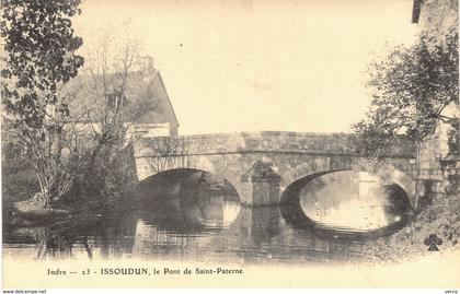 Carte  Postale  ancienne de ISSOUDUN - Pont de St Paterne