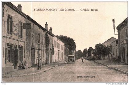 CARTE POSTALE ANCIENNE DE JUZENNECOURT -  GRANDE ROUTE