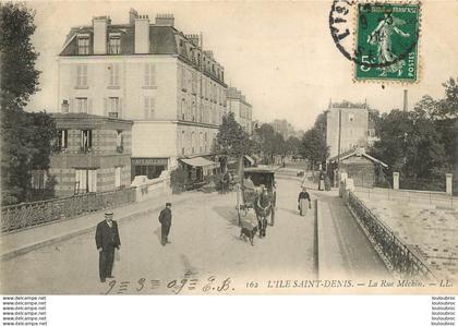 L'ILE SAINT DENIS LA RUE MECHIN