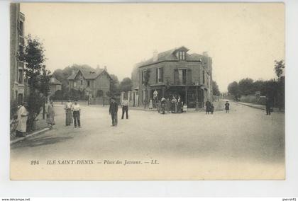 L'ILE SAINT DENIS - Place des Javeaux