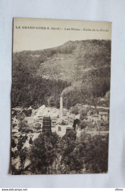 Cpa 1930; la Grand Combe, les mines, puits de la forêt, Gard 30