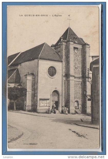 94 - La QUEUE en BRIE --  L'Eglise -