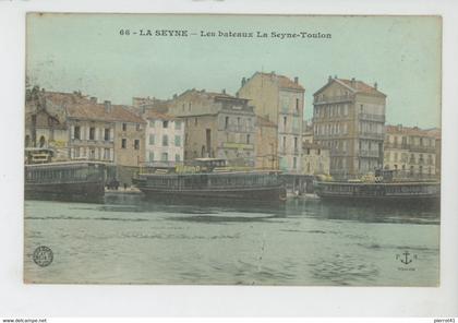 LA SEYNE SUR MER - Les bateaux de LA SEYNE - TOULON