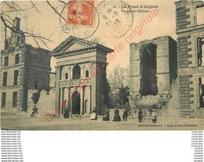 84.  LA TOUR d'AIGUES .  Façade du Château .