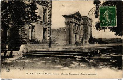 CPA AK La TOUR-d'AIGUES Ruines Chateau Renaissance (Facade principale (511743)