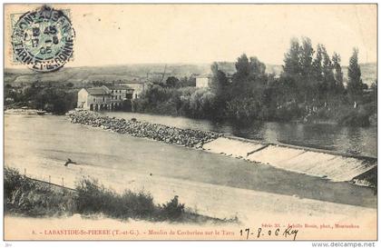 LABASTIDE SAINT PIERRE . MOULIN DE CORBARIEU SUR LE TARN .