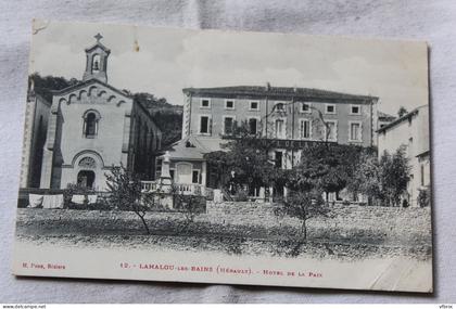 Cpa 1909, Lamalou les bains, hôtel de la paix, Hérault 34